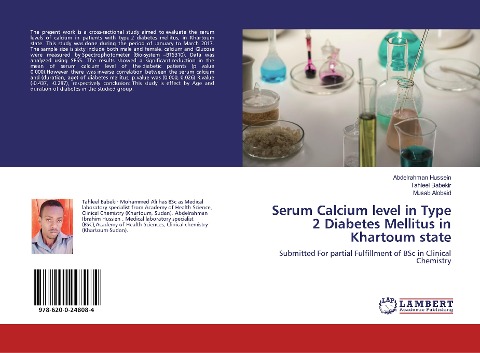Serum Calcium level in Type 2 Diabetes Mellitus in Khartoum state: Submitted For partial Fulfillment of BSc in Clinical Chemistry
