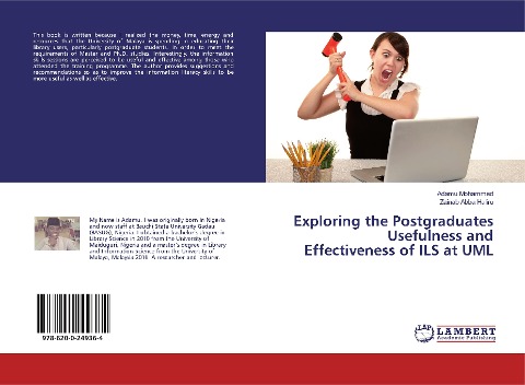 Exploring the Postgraduates Usefulness and Effectiveness of ILS at UML