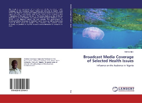 Broadcast Media Coverage of Selected Health Issues: Influence on the Audience in Nigeria