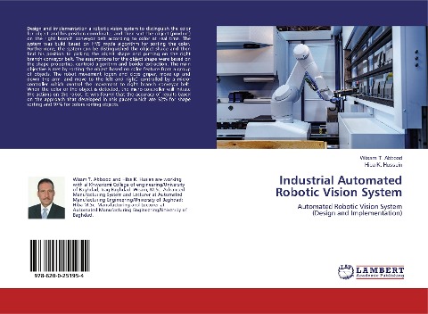 Industrial Automated Robotic Vision System: Automated Robotic Vision System (Design and Implementation)