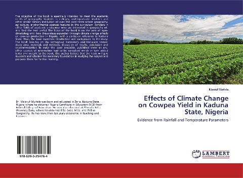 Effects of Climate Change on Cowpea Yield in Kaduna State, Nigeria: Evidence from Rainfall and Temperature Parameters