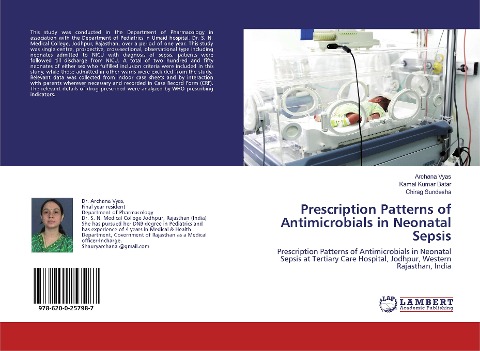 Prescription Patterns of Antimicrobials in Neonatal Sepsis: Prescription Patterns of Antimicrobials in Neonatal Sepsis at Tertiary Care Hospital, Jodhpur, Western Rajasthan, India