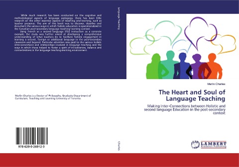 The Heart and Soul of Language Teaching: Making Inter-Connections between Holistic and second language Education in the post-secondary context