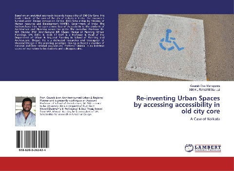 Re-inventing Urban Spaces by accessing accessibility in old city core: A Case of Kolkata