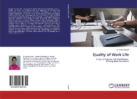 Quality of Work Life: A key to Improve Job Satisfaction Among Bank Executives