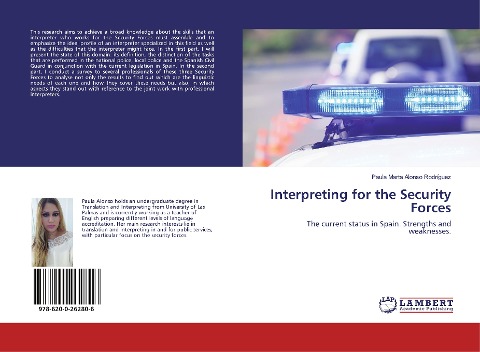 Interpreting for the Security Forces: The current status in Spain. Strengths and weaknesses.