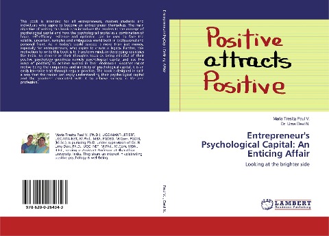 Entrepreneurs Psychological Capital: An Enticing Affair: Looking at the brighter side
