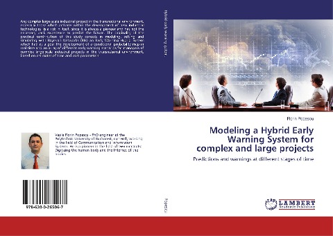 Modeling a Hybrid Early Warning System for complex and large projects: Predictions and warnings at different stages of time