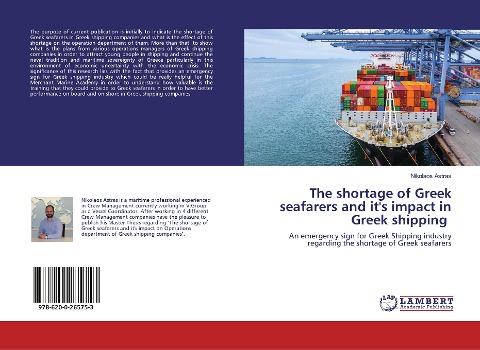 The shortage of Greek seafarers and its impact in Greek shipping: An emergency sign for Greek Shipping industry regarding the shortage of Greek seafarers