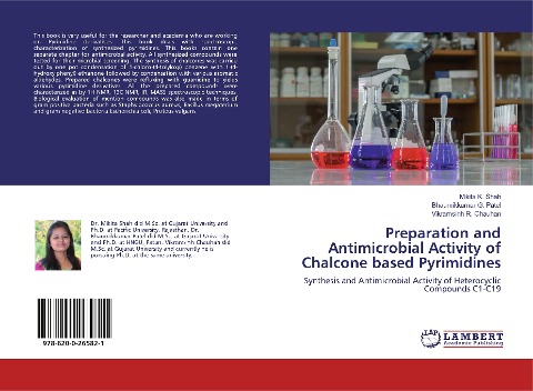 Preparation and Antimicrobial Activity of Chalcone based Pyrimidines: Synthesis and Antimicrobial Activity of Heterocyclic Compounds C1-C19