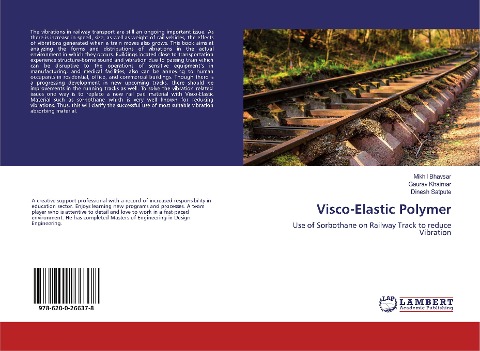 Visco-Elastic Polymer: Use of Sorbothane on Railway Track to reduce Vibration