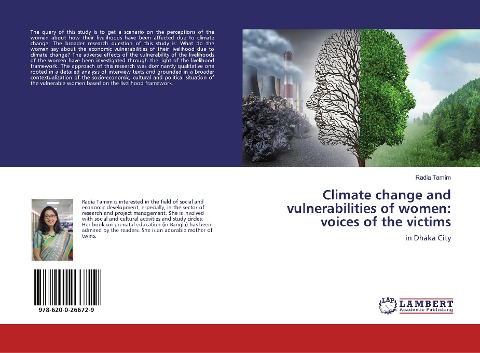 Climate change and vulnerabilities of women: voices of the victims: in Dhaka City