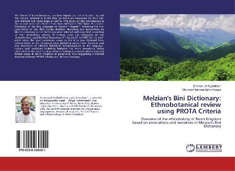 Melzians Bini Dictionary: Ethnobotanical review using PROTA Criteria: Overview of the ethnobotany of Benin Kingdom based on annotations and narratives in Melzians Bini Dictionary