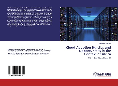 Cloud Adoption Hurdles and Opportunities in the Context of Africa: Using OpenStack Cloud OS