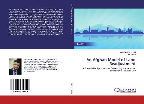 An Afghan Model of Land Readjustment: A Sustainable Approach for Developing the Informal Settlements in Kabul City