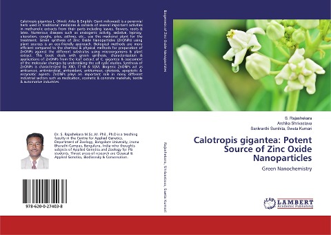 Calotropis gigantea: Potent Source of Zinc Oxide Nanoparticles: Green Nanochemistry