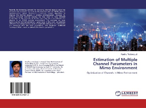 Estimation of Multiple Channel Parameters in Mimo Environment: Optimization of Channels in Mimo Environment