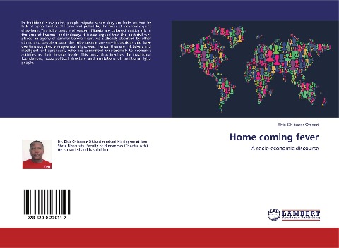 Home coming fever: A socio-economic discourse