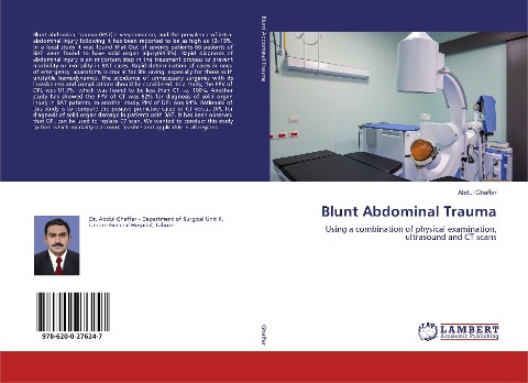 Blunt Abdominal Trauma: Using a combination of physical examination, ultrasound and CT scans
