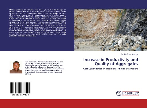 Increase in Productivity and Quality of Aggregates: Cost Optimization in Traditional Mining Excavations