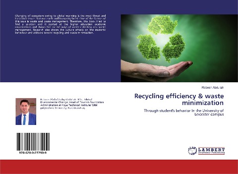 Recycling efficiency & waste minimization: Through students behavior In the University of Leicester campus