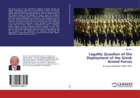 Legality Question of the Deployment of the Greek Armed Forces: in Cyprus Between 1964-1967