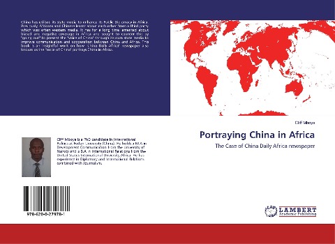 Portraying China in Africa: The Case of China Daily Africa newspaper