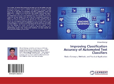 Improving Classification Accuracy of Automated Text Classifiers: Basics Concepts, Methods, and Practical Application