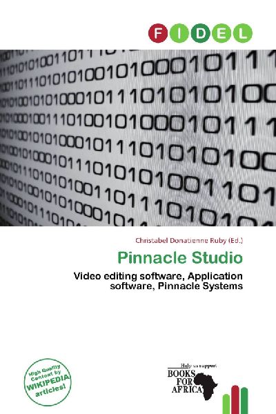Pinnacle Studio: Video editing software, Application software, Pinnacle Systems