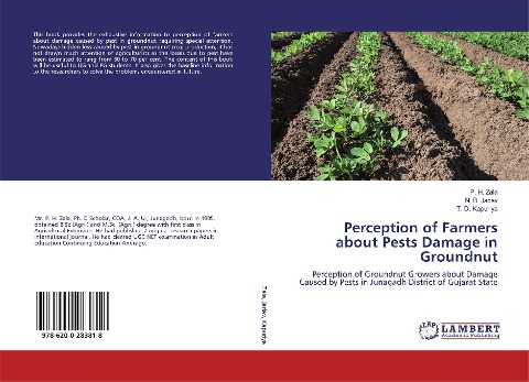 Perception of Farmers about Pests Damage in Groundnut: Perception of Groundnut Growers about Damage Caused by Pests in Junagadh District of Gujarat State