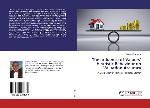 The Influence of Valuers' Heuristic Behaviour on Valuation Accuracy: A Case Study of Familiar Property Market
