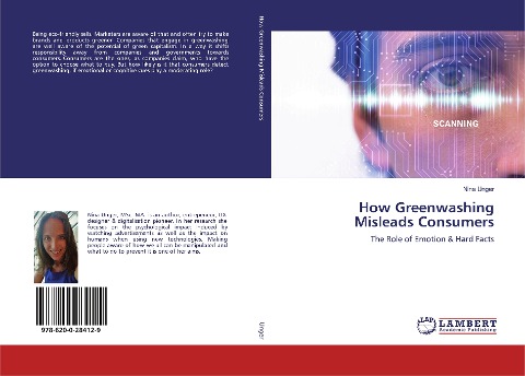 How Greenwashing Misleads Consumers: The Role of Emotion &amp; Hard Facts