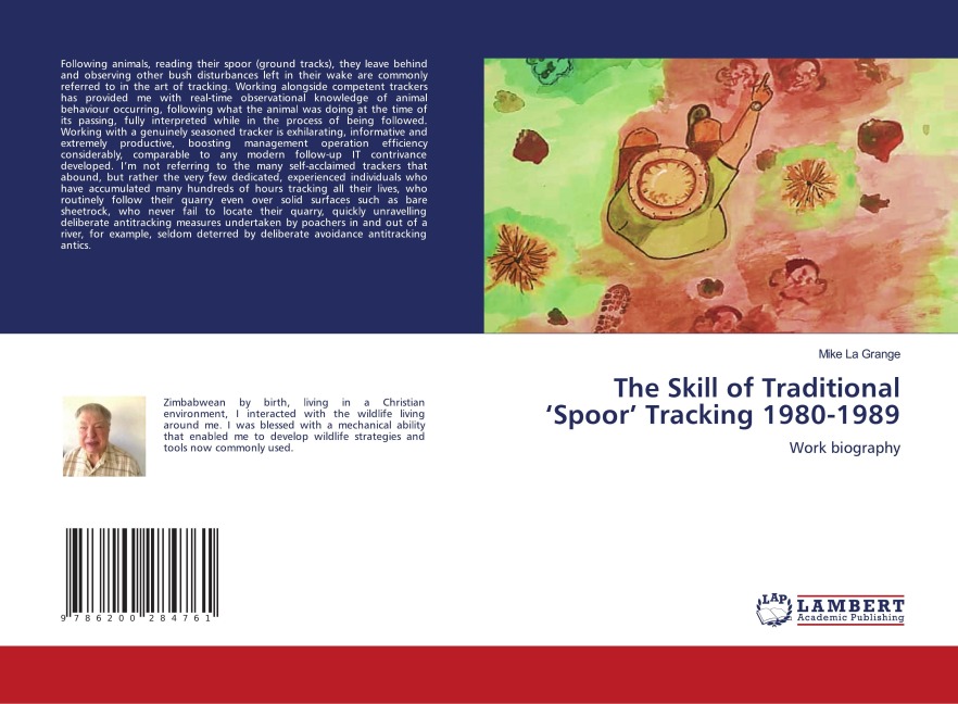 The Skill of Traditional Spoor Tracking 1980-1989: Work biography