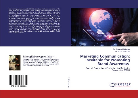 Marketing Communication: Inevitable for Promoting Brand Awareness: Special Emphasis on Cosmetics and Toiletries Segment of FMCG