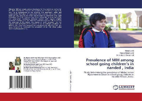 Prevalence of MIH among school going childrens in nanded , India: Study determining the prevalence of Molar Incisor Hypomineralisation in school going children in Nanded District, India.