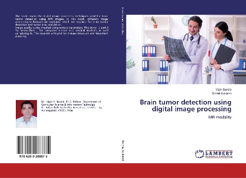Brain tumor detection using digital image processing: MRI modality