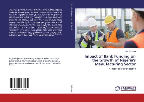 Impact of Bank Funding on the Growth of Nigerias Manufacturing Sector: A Practitioners Perspective