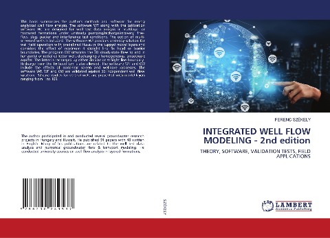 INTEGRATED WELL FLOW MODELING - 2nd edition: THEORY, SOFTWARE, VALIDATION TESTS, FIELD APPLICATIONS