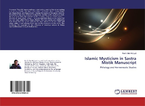 Islamic Mysticism in Sastra Mistik Manuscript: Philology and Hermeneutic Studies
