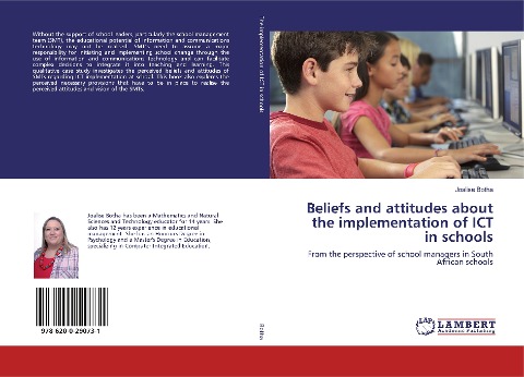 Beliefs and attitudes about the implementation of ICT in schools: From the perspective of school managers in South African schools