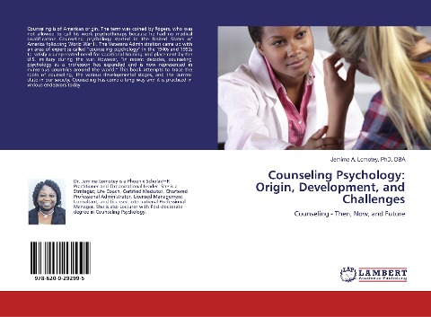 Counseling Psychology: Origin, Development, and Challenges: Counseling - Then, Now, and Future