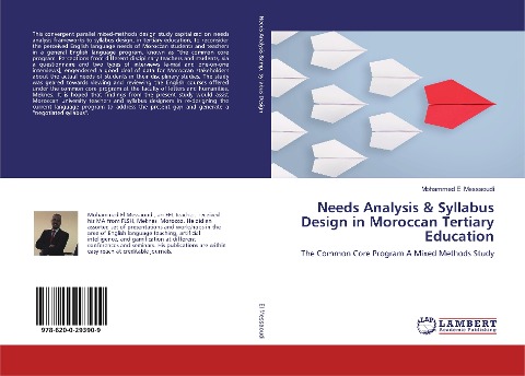 Needs Analysis & Syllabus Design in Moroccan Tertiary Education: The Common Core Program A Mixed Methods Study