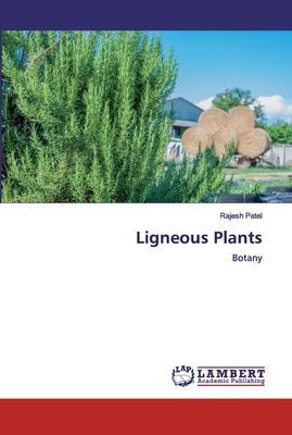 Ligneous Plants: Botany