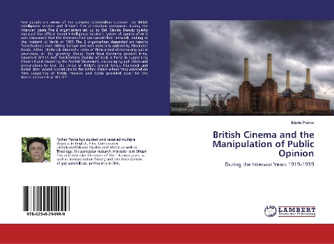 British Cinema and the Manipulation of Public Opinion: During the Interwar Years 1919-1939