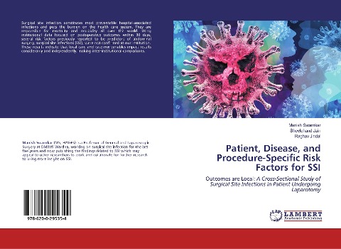 Patient, Disease, and Procedure-Specific Risk Factors for SSI: Outcomes are Local: A Cross-Sectional Study of Surgical Site Infections in Patient Undergoing Laparotomy