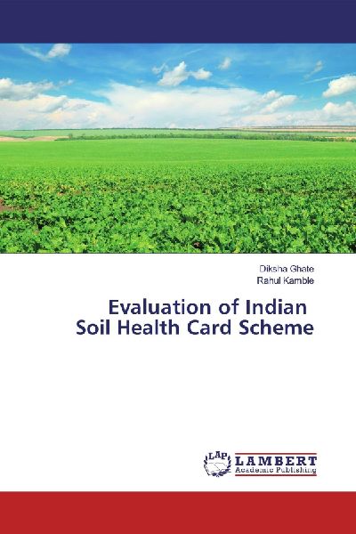 Evaluation of Indian Soil Health Card Scheme