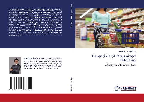 Essentials of Organized Retailing: A Customer Satisfaction Study
