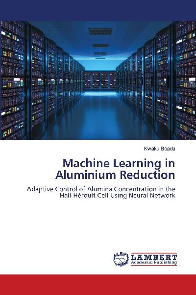 Machine Learning in Aluminium Reduction: Adaptive Control of Alumina Concentration in the Hall-Héroult Cell Using Neural Network