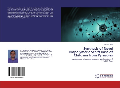 Synthesis of Novel Biopolymeric Schiff Base of Chitosan from Pyrazoles: Development, Characterization & Applications of Schiff Base