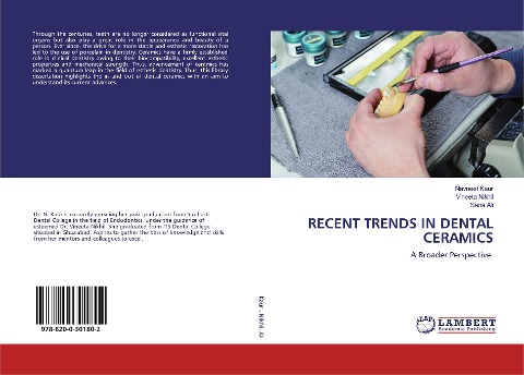 RECENT TRENDS IN DENTAL CERAMICS: A Broader Perspective